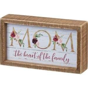 Inset Box Sign - Mom The Heart Of The Family